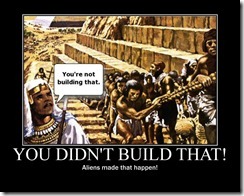 Didn't Build That Pyramid Demotivator