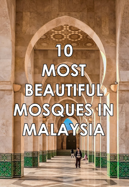 Most Beautiful Mosques in Malaysia