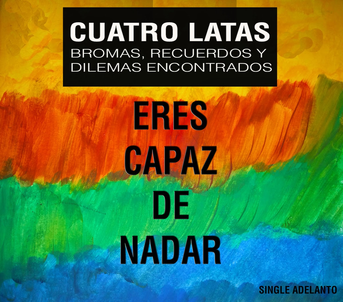 https://cuatrolatas.bandcamp.com/track/eres-capaz-de-nadar