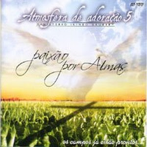 Atmosfera de Adoração - Vol 5 - Paixão Por Almas 2006