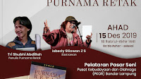 Bedah "Purnama Retak" di Teater Terbuka PKOR Wayhalim