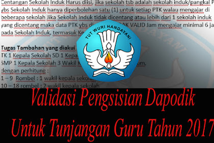 Validasi Pengsisian Dapodik Untuk Tunjangan Guru Tahun 2017