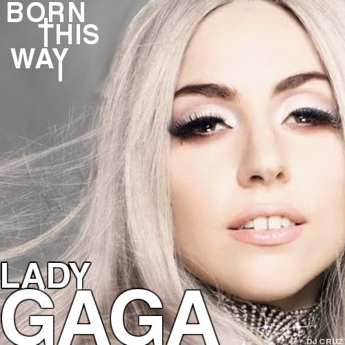 Lady GaGa Born This Way Signles Era
