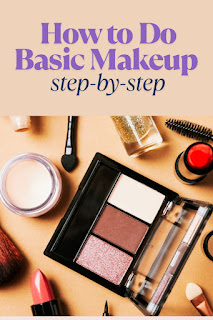 How to Do Basic Makeup step by step