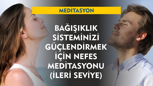 Bağışıklık Sisteminizi Güçlendirmek İçin Nefes Meditasyonu İleri Seviye / Wim Hof Türkçe