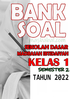 Bank Soal SD Kelas 1 Semester 2 PDF Lengkap Kunci Jawaban Tahun Ajaran 2022/2023