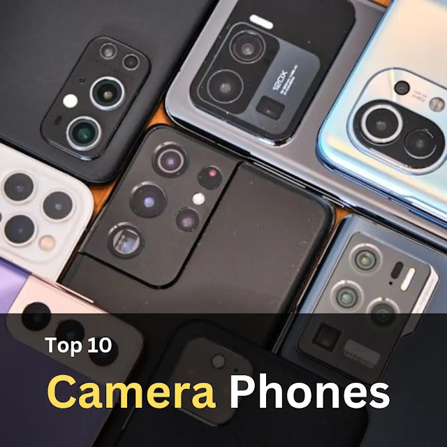 10 Best Camera Phones in India With Price And Specifications | सबसे बेस्ट कैमरे वाले मोबाइल फोन - List Of Best Smartphones With Good Camera Quality.