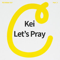 Download Lagu Mp3 MV Music Video Lyrics Kei (Lovelyz) – Let’s Pray [Richman OST Part.3]