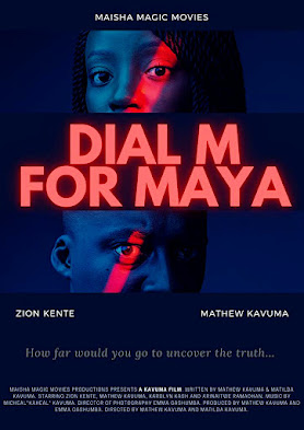 Dial M for Maya (2022): Zion Kente & Mathew Kavuma