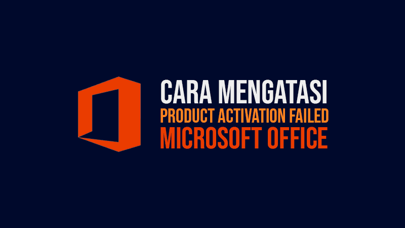 product activation failed di microsoft office