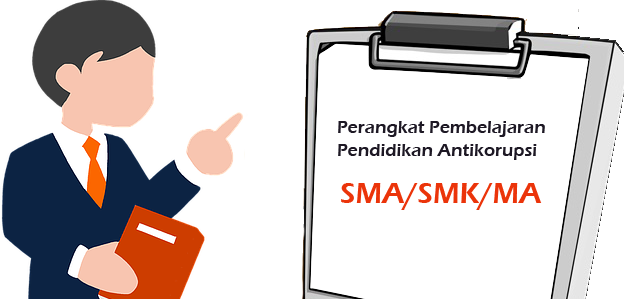 Perangkat Pembelajaran Pendidikan Antikorupsi SMA/SMK/MA