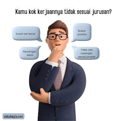 Kompetensi bekerja, kerja tidak sesuai jurusan