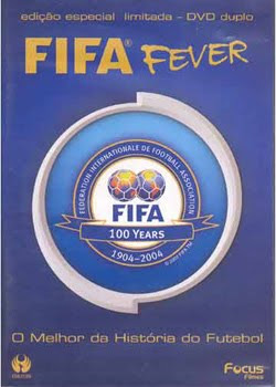 fifaferver Fifa Fever   O Melhor da Historia Do Futebol Vol.1   DVDRip