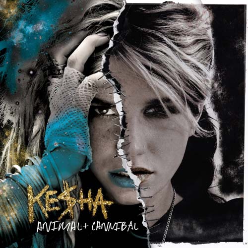 Kesha - Animal + Canibal. Kesha, has released her album with a new EP called 