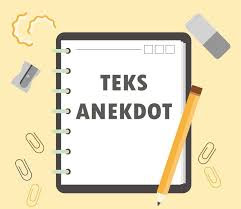 CONTOH TEKS ANEKDOT MENYINDIR KORUPTOR