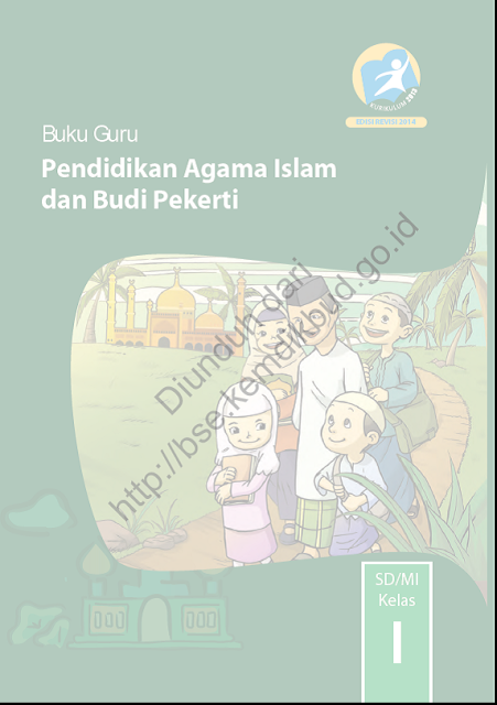 DOWNLOAD BSE 2013 Buku Guru, Pendidikan Agama Islam dan Budi Pekerti SD MI KELAS I