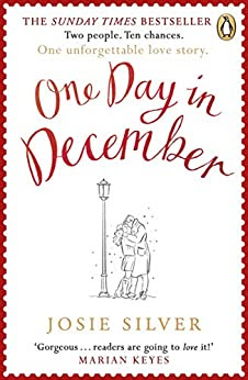 Book Review: One Day in December, by Josie Silver, 4 stars