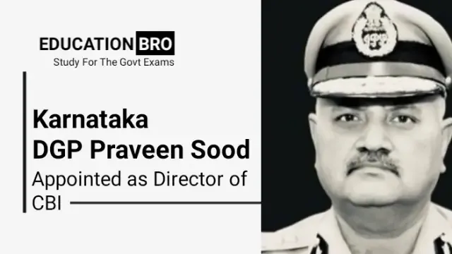 karnataka-dgp-praveen-sood-appointed-as-next-director-of-cbi