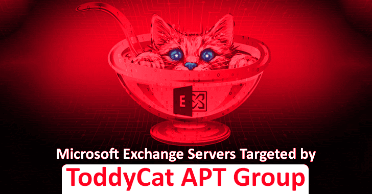 Microsoft Exchange Servers Attacked by ToddyCat APT Group to Inject Backdoor￼