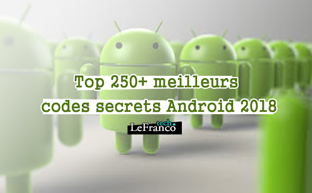 codes secrets Android en 2018