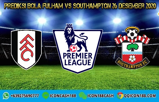 Prediksi Skor Fulham Vs Southampton 26 Desember 2020