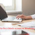 How to fix a black screen in Windows 10