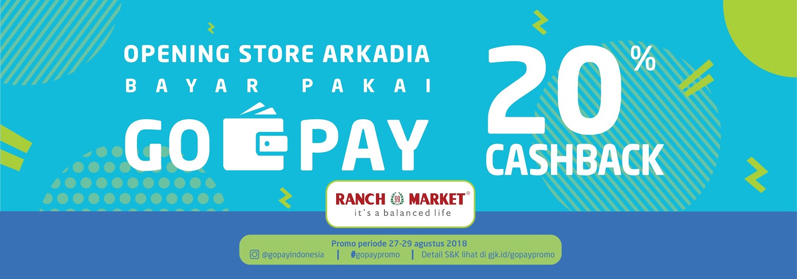 GoJek - Promo Cabang Ranch Market Arkadia Cashback 20% Pakai GOPAY