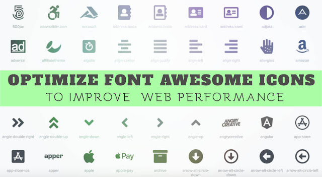 Optimize FontAwesome Icons To Improve Web Performance - Blogger