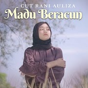 Download Lagu Cut Rani - Madu Beracun.mp3