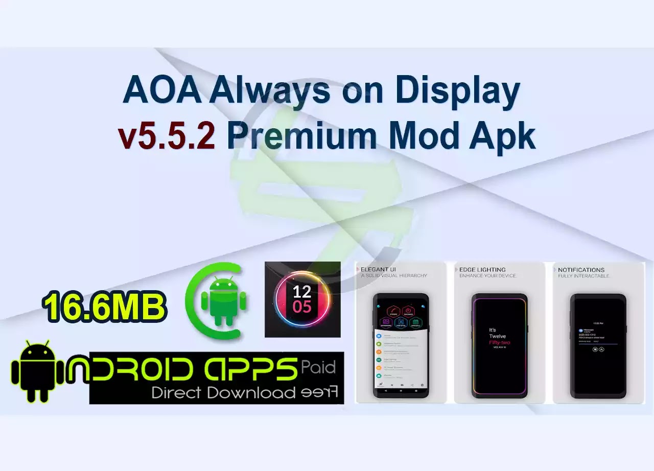 AOA Always on Display v5.5.2 Premium Mod Apk
