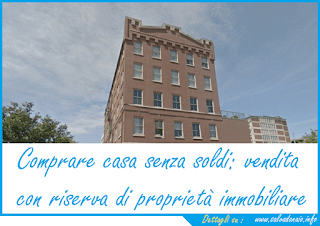 comprare-casa-senza-soldi-vendita-riserva-di-proprieta