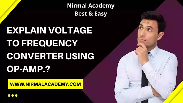 Explain voltage to frequency converter using op-amp.