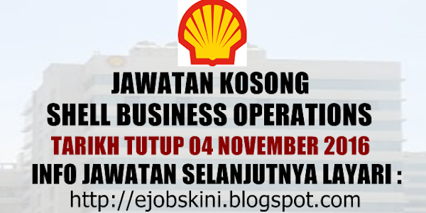 Jawatan Kosong Shell Business Operations - 04 November 2016