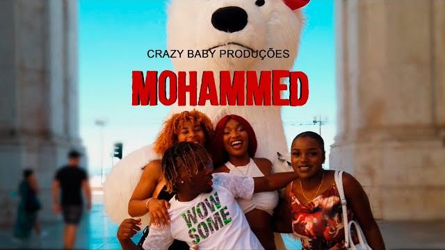 Crazy Baby Produções - Mohammed [Exclusivo 2021] (Download MP3)