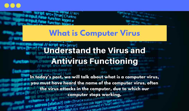 What Is Computer Virus How It Is Made
