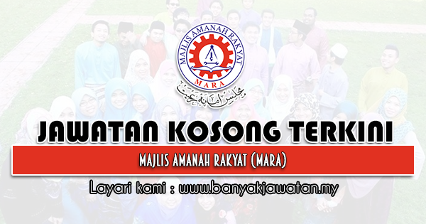 Jawatan Kosong 2021 di Majlis Amanah Rakyat (MARA)