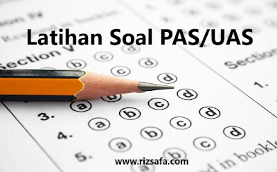              Latihan Soal Pas Uas Pai Kelas  Soal Uas Pai Kelas 8 Semester 1 Kurikulum 2013 Tahun 2019