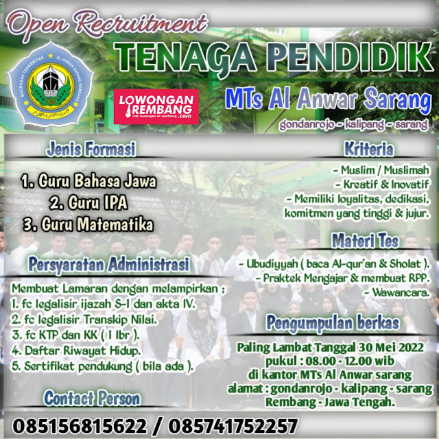 Lowongan Kerja Guru Tenaga Pendidik MTs Al Anwar Sarang Rembang