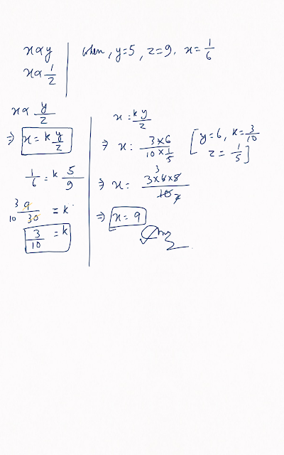 Class 10 | Math | X varies directly with Y and inversely proportional with z. When y=5, z=9 then x=1/6. Let us find the relation among three variables x, y and z and if y=6 z= 1/5.let us write by calculating the value of x