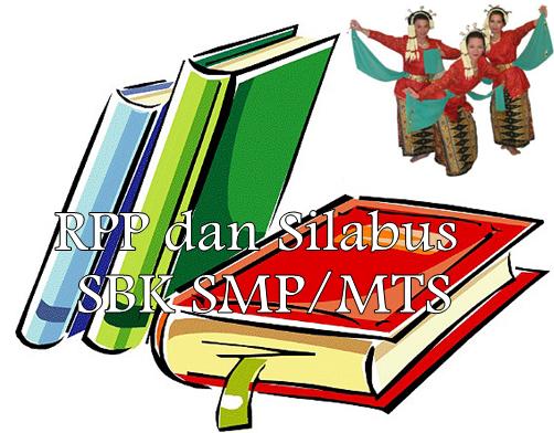 RPP dan Silabus Seni Budaya dan Keterampilan (SBK) SMP/MTS 