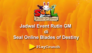 Jadwal Event Rutin GM di Seal Online Blades of Destiny