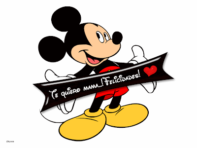 Mickey.Felicitacion infantil dia de la madre walt disney