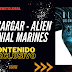 Descargar Alien Colonial Marines 