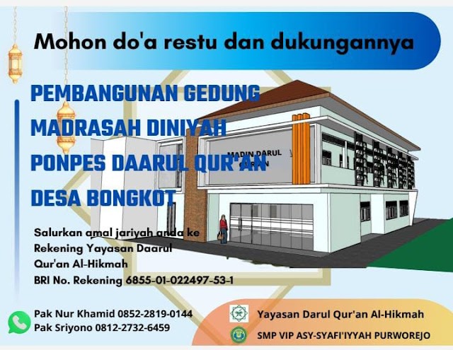 Adakan Pembangunan Madrasah Diniyah, PonPes Daarul Quran Purworejo Mohon Doa Restu dan Dukungan dari Berbagai Pihak