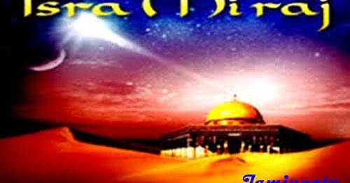 Contoh Teks Khutbah Jumat Singkat Tentang Isra Mi'raj 