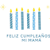 Felicidades, de hija para madre