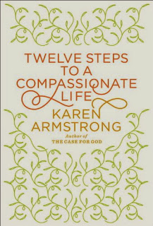 Book cover: Twelve Steps to a Compassionate Life by Karen Armstrong