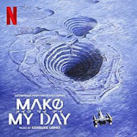 New Soundtracks: MAKE MY DAY (Kensuke Ushio) - Soundtrack from the Netflix Series