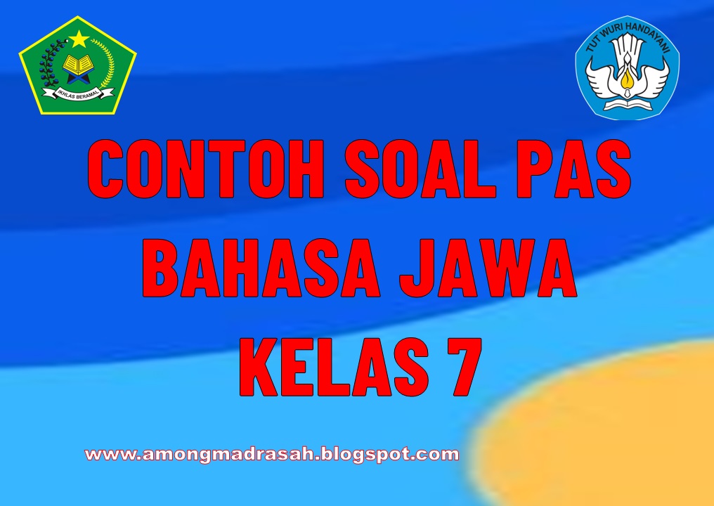 Soal PAS/UAS Bahasa Jawa
