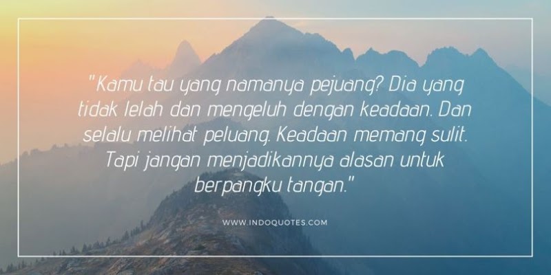 Inspirasi 47+ Kata Bijak Singkat Lelah, Kata Motivasi